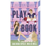 Playbook - Das Herz spielt, wie es will: Spicy Football Romance meets Fake Dating. Mit umlaufender Klappe in der Erstauflage