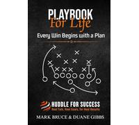 Playbook For Life: Every Win Begins with a Plan