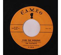 PLAYBOYS - over the weekend 45 rpm single
