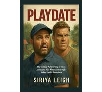 Playdate: The Unlikely Partnership of Kevin James and Alan Ritchson in a High-Stakes Family Adventure