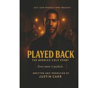 Played Back: The Derrick Cole Story