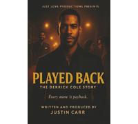 Played Back: The Derrick Cole Story