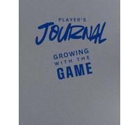 Player's Journal - Growing With the Game