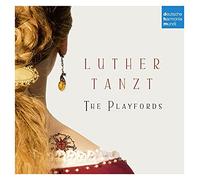 Playfords - Luther Tanzt