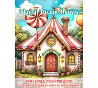 Playful Dream Houses: A Playful Coloring Journey Through Magical Circus-Style Homes