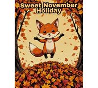 Playful Fox Fall Adventures: Sweet November Holiday Activity Book for Toddlers and Children