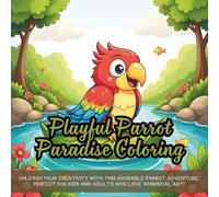 Playful Parrot Paradise Coloring: Unleash your creativity with this adorable parrot adventure, perfect for kids and adults who love whimsical art!