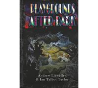 Playgrounds After Dark