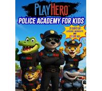 PlayHero Police Academy For Kids: Police Activity Book For Kids