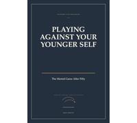 Playing Against Your Younger Self: The Mental Game of Golf After Fifty