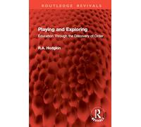 Playing and Exploring: Education Through the Discovery of Order