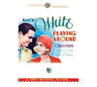 Playing Around (DVD) Richard Carlyle William Bakewell Marion Byron Alice White