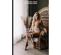 Playing by Heart: an Erotic Jazz Novella