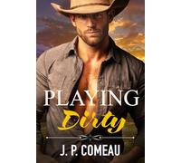 Playing Dirty: An Enemies-to-Lovers Romance: 2
