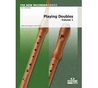 Playing Doubles Vol.1 / Arr. D. Patrick - Deux (Ou Trois) Flûtes A Bec