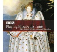 Playing Elizabeth's Tune (Phillips, Tallis Scholars) (CD) Album
