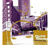 Playing Enemy - I Was Your City
