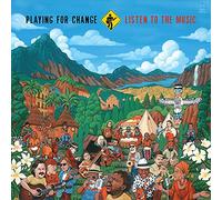 Playing For Change - Listen To The Music