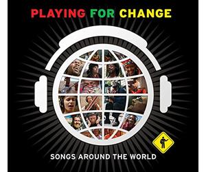 Playing For Change - Songs Around The World