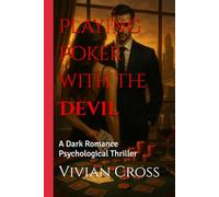 Playing Poker with the Devil: A Dark Romance Psychological Thriller