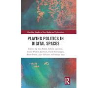Playing Politics in Digital Spaces: Life After Social Media