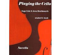 Playing the Cello: An Approach Through Live Music Making
