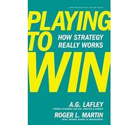 Roger L. Martin A.G. Lafley Playing to Win (Copertina rigida)