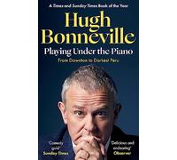 Playing Under the Piano: 'Comedy gold' Sunday Times : From Downton to Darkest Peru
