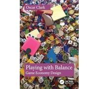 Playing with Balance: Game Economy Design