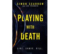 Playing With Death: A gripping serial killer thriller you won't be able to put down…