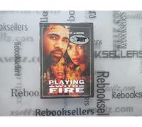 Playing With Fire