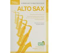 Playing With Scales: Alto Saxophone: Alto Sax Level 1