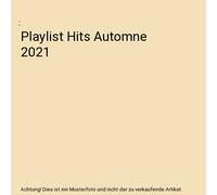 Playlist Hits Automne 2021