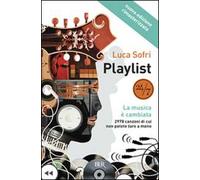 Playlist. La musica è cambiata