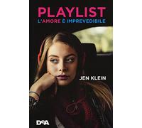 Playlist. L'amore è imprevedibile