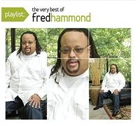 Fred Hammond Playlist: the Very Best of Fred Hammond (CD)