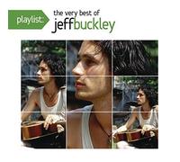 Playlist: The Very Best Of Jeff Buckley by Jeff Buckley (2013-05-21)