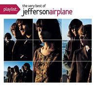 Playlist: The Very Best Of Jefferson Airplane