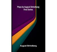 Plays by August Strindberg, First Series