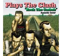 Plays Clash Rock The Casbah