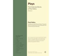 Plays: The Collected Works of Paul Valéry, Volume 3