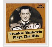 Plays the Hits by Frankie Yankovic (2012-11-06)