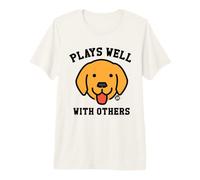 Plays Well Others Dog Maglietta Premium