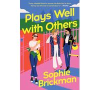 Plays Well With Others: A Novel