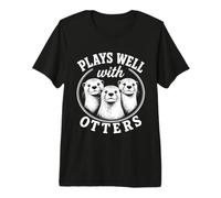 Plays Well with Otters Divertente Otter Lover Wildlife Design Maglietta Premium