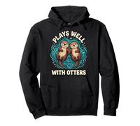 Plays Well with Otters Felpa con Cappuccio