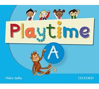 Playtime A. Class book. Per la Scuola elementare