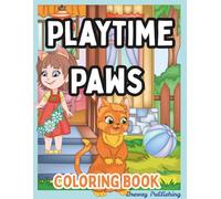 Playtime Paws Coloring Book: A Heartwarming Coloring Book of Kids and Kittens at Play