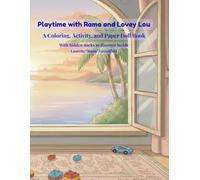 Playtime with Rama and Lovey Lou: A Coloring, Activity, and Paper Doll Book