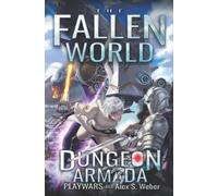 Playwars Aka Alex S Weber Dungeon Armada (Tascabile)